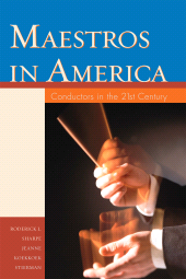 eBook, Maestros in America : Conductors in the 21st Century, Scarecrow Press