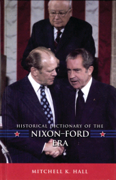 E-book, Historical Dictionary of the Nixon-Ford Era, Scarecrow Press