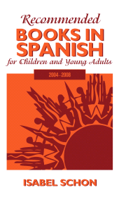 eBook, Recommended Books in Spanish for Children and Young Adults : 2004-2008, Scarecrow Press