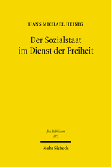 E-book, Der Sozialstaat im Dienst der Freiheit : Zur Formel vom "sozialen" Staat in Art. 20 Abs. 1 GG, Mohr Siebeck