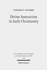 E-book, Divine Instruction in Early Christianity, Witmer, Stephen E., Mohr Siebeck