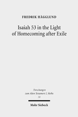 E-book, Isaiah 53 in the Light of Homecoming after Exile, Hägglund, Fredrik, Mohr Siebeck