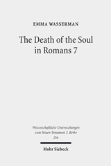 E-book, The Death of the Soul in Romans 7 : Sin, Death, and the Law in Light of Hellenistic Moral Psychology, Mohr Siebeck