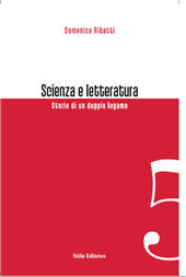 eBook, Scienza e letteratura : storie di un doppio legame, Ribatti, Domenico, Stilo