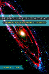 eBook, Religious Naturalism Today : The Rebirth of a Forgotten Alternative, SUNY Press - State University of New York Press