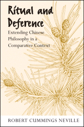 E-book, Ritual and Deference : Extending Chinese Philosophy in a Comparative Context, SUNY Press - State University of New York Press