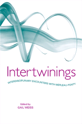 E-book, Intertwinings : Interdisciplinary Encounters with Merleau-Ponty, SUNY Press - State University of New York Press