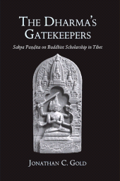 E-book, The Dharma's Gatekeepers : Sakya Panḍita on Buddhist Scholarship in Tibet, SUNY Press - State University of New York Press
