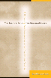 E-book, The Perfect Rule of the Christian Religion : A History of Sandemanianism in the Eighteenth Century, SUNY Press - State University of New York Press