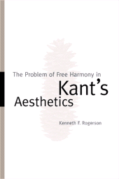 E-book, The Problem of Free Harmony in Kant's Aesthetics, SUNY Press - State University of New York Press