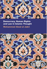 E-book, Democracy, Human Rights and Law in Islamic Thought, Al-Jabri, Mohammed Abed, I.B. Tauris