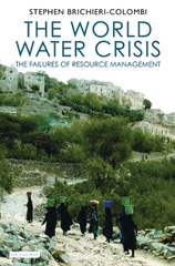 E-book, The World Water Crisis, Brichieri-Colombi, Stephen, I.B. Tauris