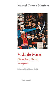E-book, Vida de Mina : guerrillero, liberal, insurgente, Trama Editorial