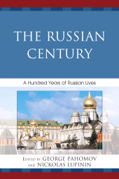 E-book, The Russian Century : A Hundred Years of Russian Lives, University Press of America