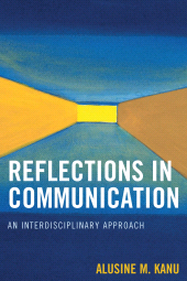 E-book, Reflections in Communication : An Interdisciplinary Approach, University Press of America