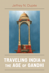 E-book, Traveling India in the Age of Gandhi, University Press of America