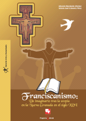 eBook, Franciscanismos : Un imaginario tras la utopía de la Nueva Granada en el siglo XVI, Universidad del Valle