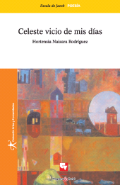 eBook, Celeste vicio de mis días, Universidad del Valle