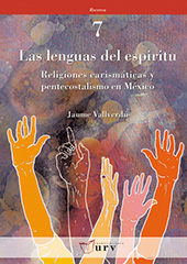 eBook, Las lenguas del espíritu : religiones carismáticas y pentecostalismo en México, Vallverdú, Jaume, Publicacions URV