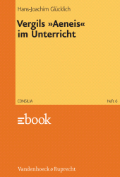 E-book, Vergils "Aeneis" im Unterricht : Lehrerkommentar, Vandenhoeck & Ruprecht