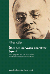 E-book, Über den nervösen Charakter (1912) : Grundzüge einer vergleichenden Individualpsychologie und Psychotherapie, Vandenhoeck & Ruprecht