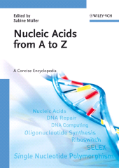 E-book, Nucleic Acids from A to Z : A Concise Encyclopedia, Wiley-VCH