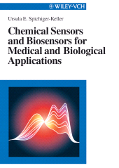 E-book, Chemical Sensors and Biosensors for Medical and Biological Applications, Wiley-VCH