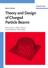 eBook, Theory and Design of Charged Particle Beams, Wiley-VCH
