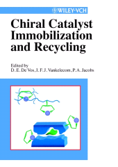 E-book, Chiral Catalyst Immobilization and Recycling, Wiley-VCH
