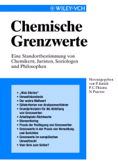 E-book, Chemische Grenzwerte : Eine Standortbestimmung von Chemikern, Juristen, Soziologen und Philosophen, Wiley-VCH