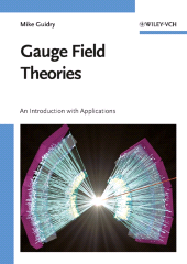 E-book, Gauge Field Theories : An Introduction with Applications, Wiley-VCH