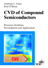 eBook, CVD of Compound Semiconductors : Precursor Synthesis, Developmeny and Applications, Wiley-VCH