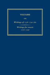 E-book, Œuvres complètes de Voltaire (Complete Works of Voltaire) 18C : Writings of 1738-1740 (III) - Writings for Music (1720-1740), Voltaire Foundation