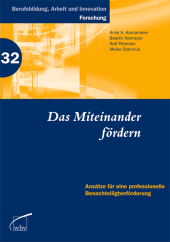 E-book, Das Miteinander fördern : Ansätze für eine professionelle Benachteiligtenförderung, wbv Publikation