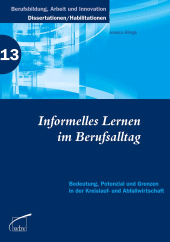 E-book, Informelles Lernen im Berufsalltag : Bedeutung, Potenzial und Grenzen in der Kreislauf- und Abfallwirtschaft, wbv Publikation