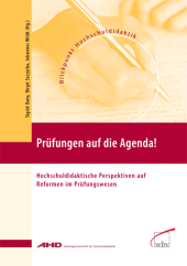 E-book, Prüfungen auf die Agenda! : Hochschuldidaktische Perspektiven auf Reformen im Prüfungswesen, wbv Publikation