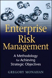 E-book, Enterprise Risk Management : A Methodology for Achieving Strategic Objectives, Wiley