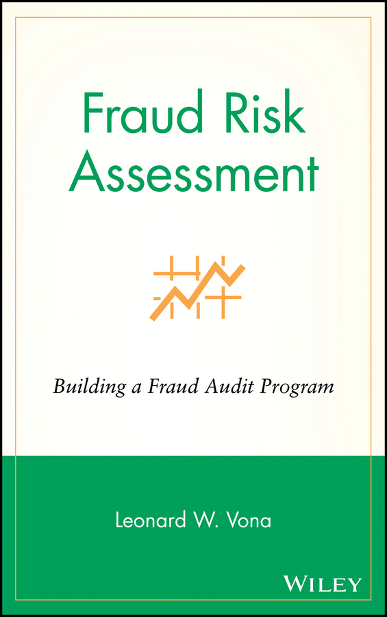 eBook, Fraud Risk Assessment : Building a Fraud Audit Program, John Wiley & Sons