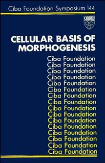 E-book, Cellular Basis of Morphogenesis, John Wiley & Sons