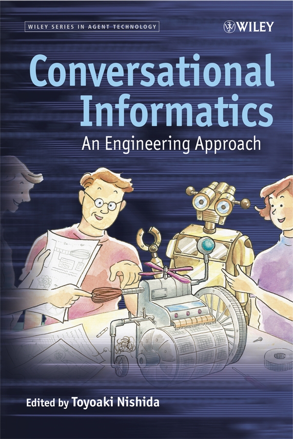 E-book, Conversational Informatics : An Engineering Approach, John Wiley & Sons