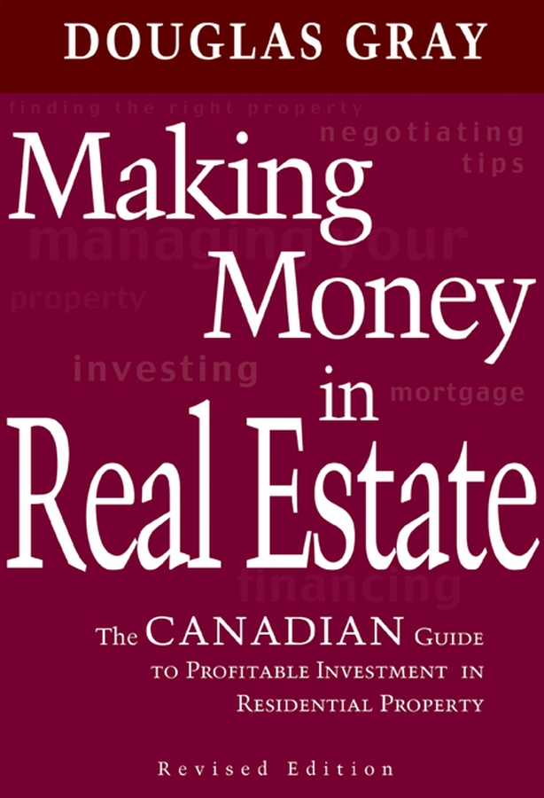 E-book, Making Money in Real Estate : The Canadian Guide to Profitable Investment in Residential Property, Revised Edition, John Wiley & Sons