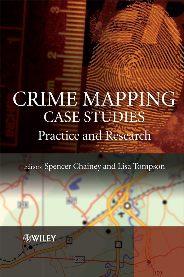 E-book, Crime Mapping Case Studies : Practice and Research, John Wiley & Sons