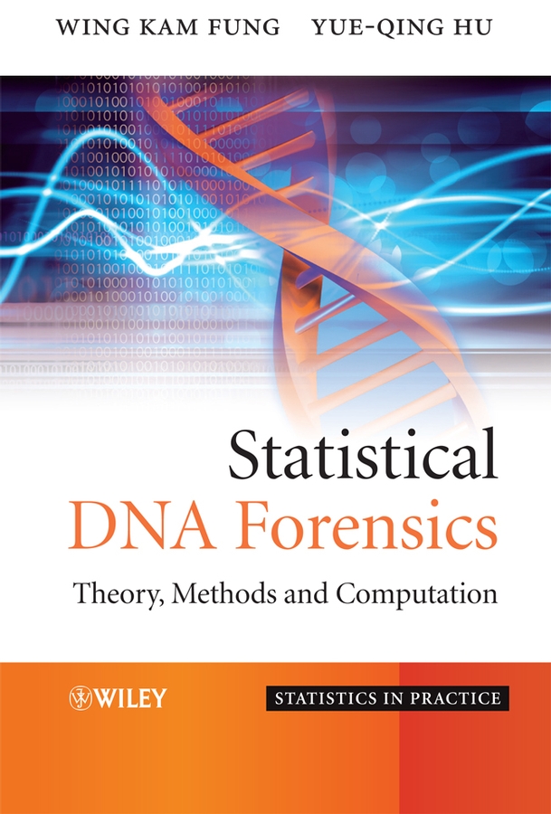 eBook, Statistical DNA Forensics : Theory, Methods and Computation, John Wiley & Sons