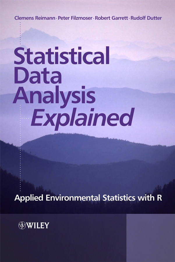 E-book, Statistical Data Analysis Explained : Applied Environmental Statistics with R, John Wiley & Sons