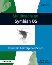eBook, Multimedia on Symbian OS : Inside the Convergence Device, John Wiley & Sons
