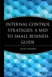 E-book, Internal Control Strategies : A Mid to Small Business Guide, John Wiley & Sons