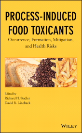 E-book, Process-Induced Food Toxicants : Occurrence, Formation, Mitigation, and Health Risks, John Wiley & Sons