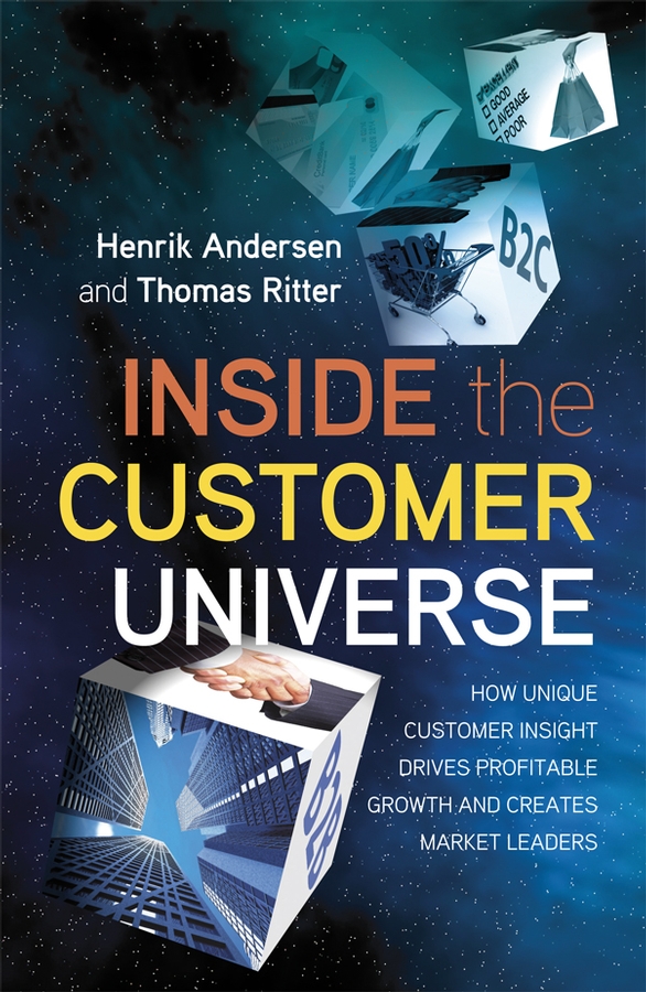 E-book, Inside the Customer Universe : How to Build Unique Customer Insight for Profitable Growth and Market Leadership, John Wiley & Sons