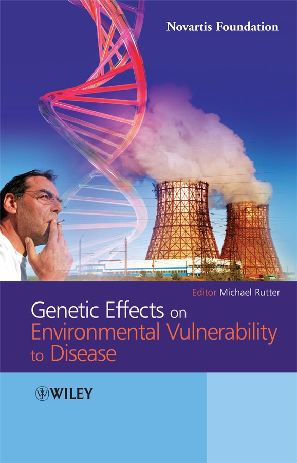 E-book, Genetic Effects on Environmental Vulnerability to Disease, John Wiley & Sons