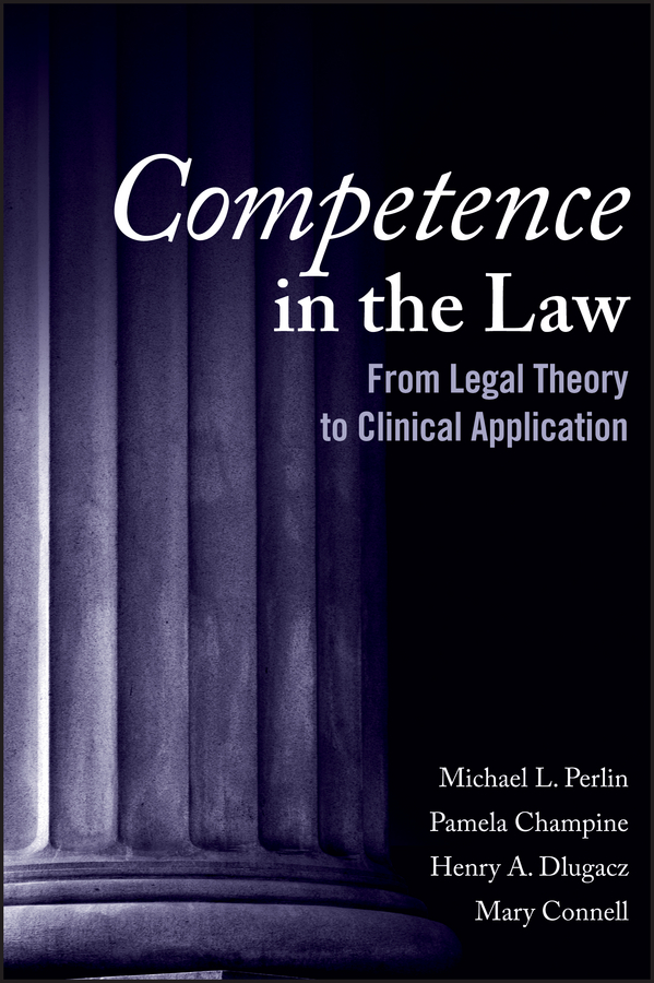 E-book, Competence in the Law : From Legal Theory to Clinical Application, John Wiley & Sons